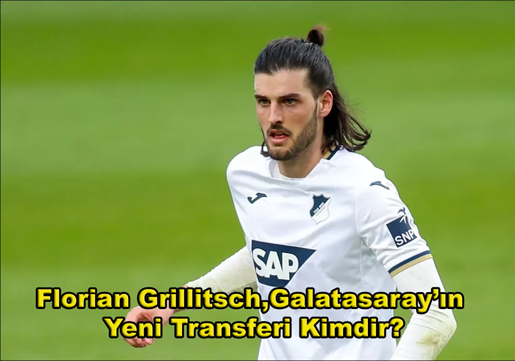 Galatasaray, Florian Grillitsch’i Transfer Etti!