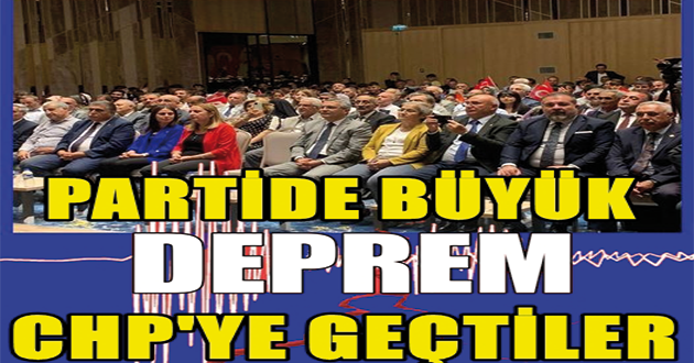 Partisi’nden İstifa Edip CHP’ye Geçtiler