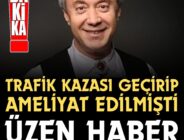 Metin UCA’dan Üzen haber